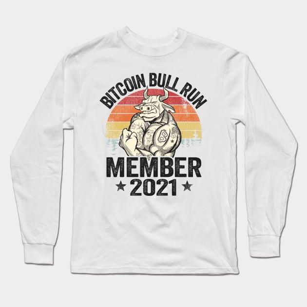 Bitcoin Bull Run Member 2021 Vintage BTC Gift Cryptocurrency Long Sleeve T-Shirt by Kuehni
